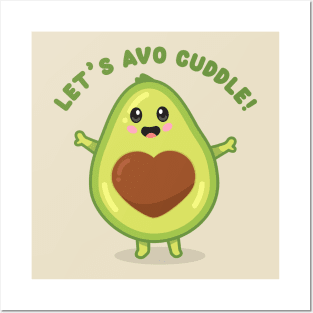 Let's avo cuddle! - cute avocado Posters and Art
